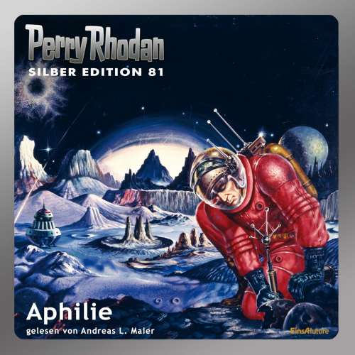 Cover von Clark Darlton - Perry Rhodan - Silber Edition 81 - Aphilie