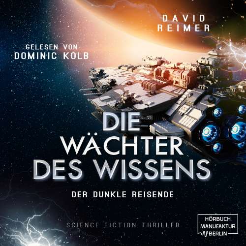 Cover von David Reimer - Die Wächter des Wissens - Band 2 - Der dunkle Reisende