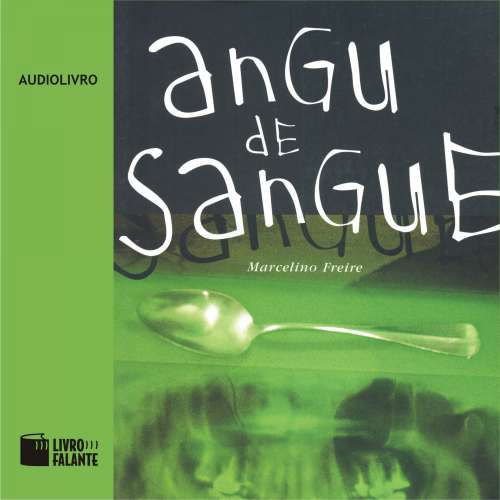 Cover von Marcelino Freire - Angu de Sangue