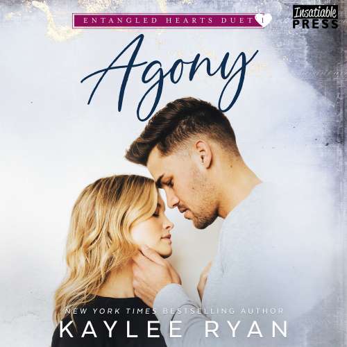 Cover von Kaylee Ryan - Entangled Hearts Duet - Book 1 - Agony