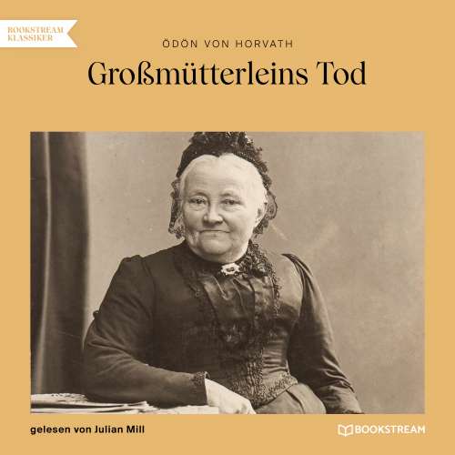 Cover von Ödön von Horvath - Großmütterleins Tod