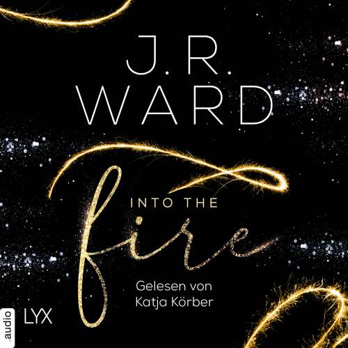 Cover von J. R. Ward - Into the Fire