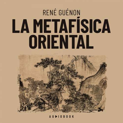Cover von Rene Guenon - La metafísica oriental
