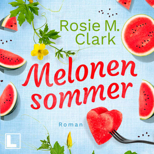 Cover von Rosie M. Clark - Große Gefühle in Andalusien - Band 1 - Melonensommer