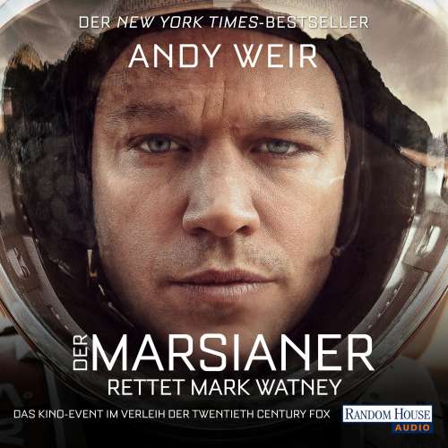 Cover von Andy Weir - Der Marsianer - Rettet Mark Watney