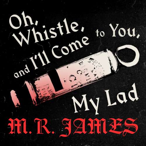 Cover von Oh Whistle and Ill Come to You - Oh Whistle and Ill Come to You