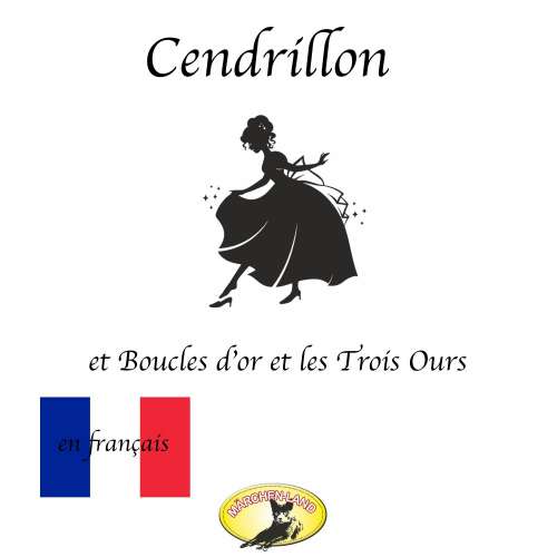 Cover von Charles Perrault - Contes de fées en français - Cendrillon / Boucle d'or et les Trois Ours