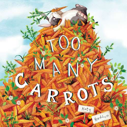 Cover von Katy Hudson - Too Many Carrots