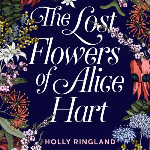 Cover von Holly Ringland - The Lost Flowers of Alice Hart