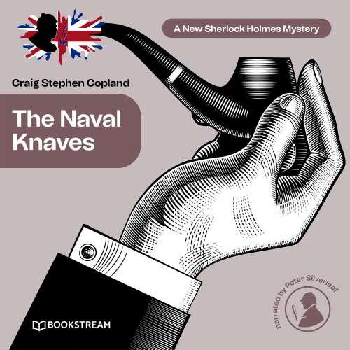 Cover von Sir Arthur Conan Doyle - A New Sherlock Holmes Mystery - Episode 25 - The Naval Knaves