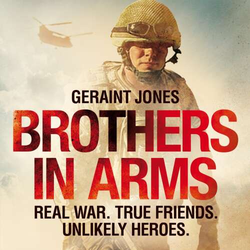 Cover von Geraint Jones - Brothers in Arms - Real War. True Friends. Unlikely Heroes.