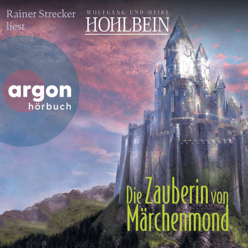 Cover von Wolfgang Hohlbein - Märchenmond - Band 4 - Die Zauberin von Märchenmond