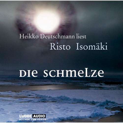 Cover von Risto Isomäki - Die Schmelze