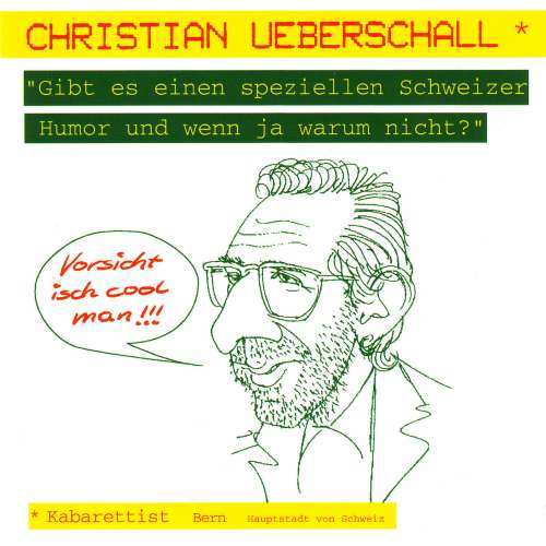 Cover von Christian Überschall - Gibt es einen speziellen Schweizer Humor und wenn ja warum nicht?
