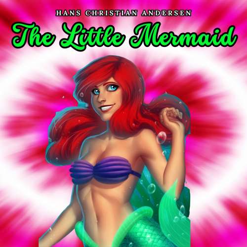 Cover von Hans Christian Andersen - The Little Mermaid