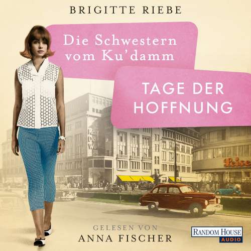 Cover von Brigitte Riebe - Die Schwestern vom Ku'damm - Band 3 - Tage der Hoffnung