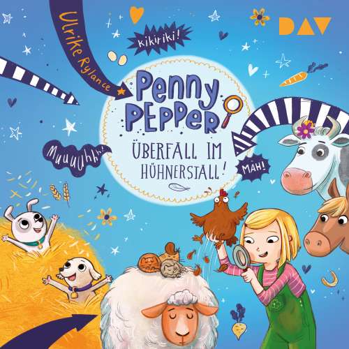 Cover von Ulrike Rylance - Die Penny Pepper-Reihe - Band 11 - Überfall im Hühnerstall!
