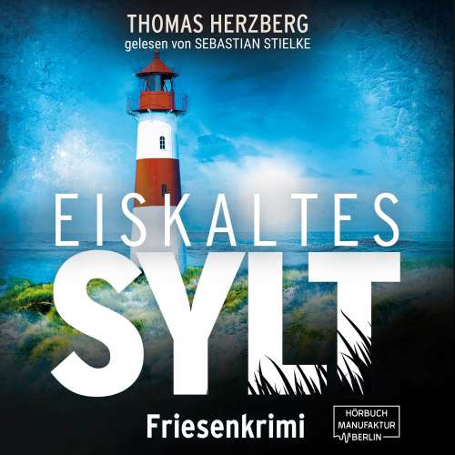 Cover von Thomas Herzberg - Hannah Lambert ermittelt - Band 2 - Eiskaltes Sylt