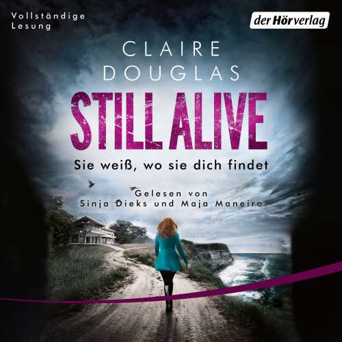 Cover von Claire Douglas - Still Alive - Sie weiß, wo sie dich findet