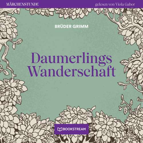 Cover von Brüder Grimm - Märchenstunde - Folge 28 - Daumerlings Wanderschaft