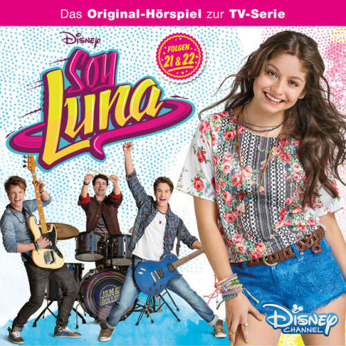 Cover von Disney - Soy Luna - Folge 21+22