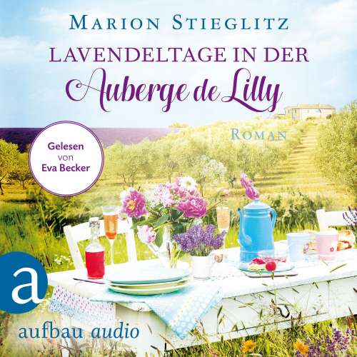 Cover von Marion Stieglitz - Lavendeltage in der Auberge de Lilly