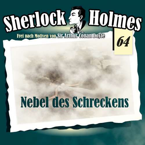 Cover von Arthur Conan Doyle - Fall 64 - Nebel des Schreckens