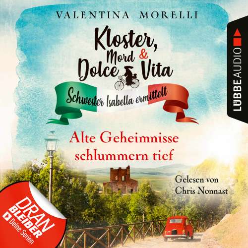 Cover von Valentina Morelli - Kloster, Mord und Dolce Vita - Schwester Isabella ermittelt - Folge 15 - Alte Geheimnisse schlummern tief