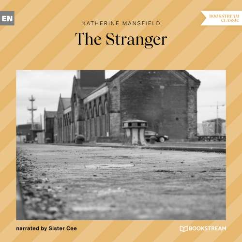 Cover von Katherine Mansfield - The Stranger