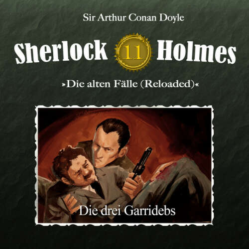 Cover von Sherlock Holmes - Die alten Fälle (Reloaded), Fall 11: Die drei Garridebs