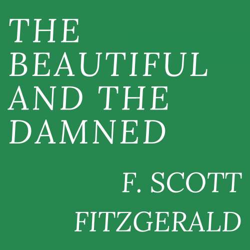 Cover von The Beautiful and Damned - The Beautiful and Damned