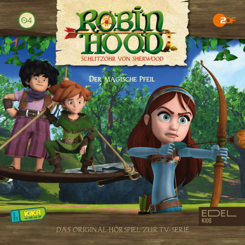 Cover von Robin Hood - Schlitzohr von Sherwood - Folge 4: Der magische Pfeil (Das Original-Hörspiel zur TV-Serie)
