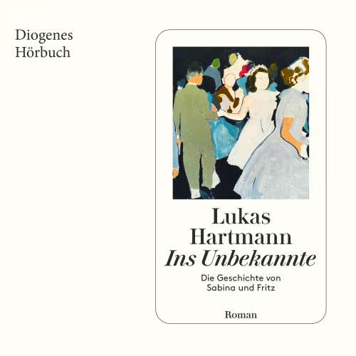 Cover von Lukas Hartmann - Ins Unbekannte - Die Geschichte von Sabina und Fritz