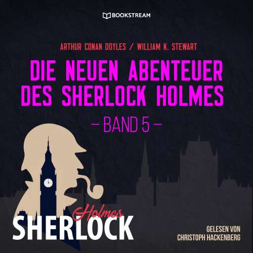 Cover von Sir Arthur Conan Doyle - Die neuen Abenteuer des Sherlock Holmes - Band 5