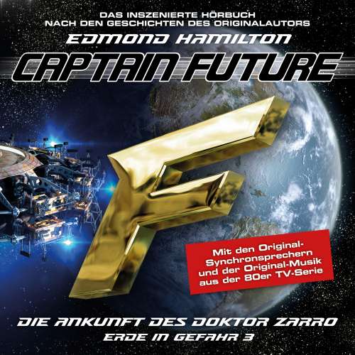 Cover von Captain Future - Folge 3 - Die Ankunft des Doktor Zarro