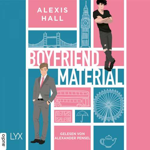 Cover von Alexis Hall - Boyfriend Material - Teil 1 - Boyfriend Material