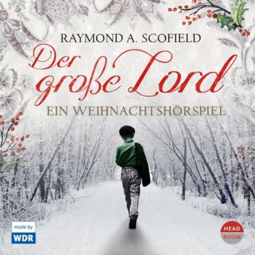 Cover von Raymond A. Scofield - Der große Lord - Ein Weihnachtshörspiel