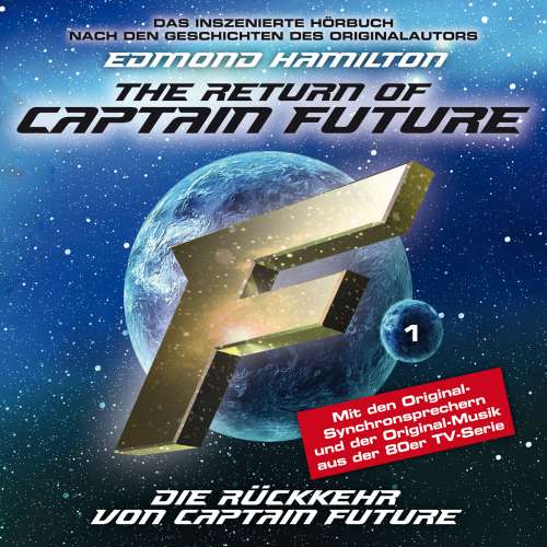 Cover von Captain Future - Folge 1 - Die Rückkehr von Captain Future - nach Edmond Hamilton