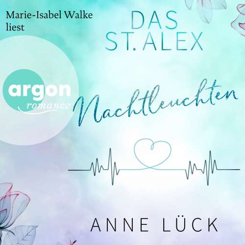 Cover von Anne Lück - Das St. Alex - Band 1 - Nachtleuchten