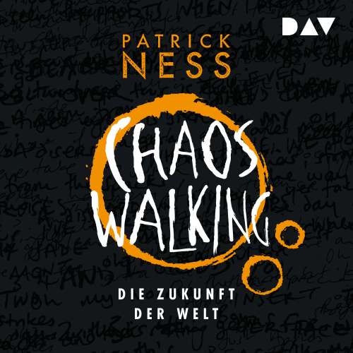 Cover von Patrick Ness - Chaos Walking - Band 3 - Die Zukunft der Welt