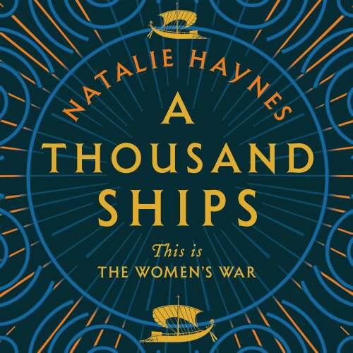 Cover von Natalie Haynes - A Thousand Ships