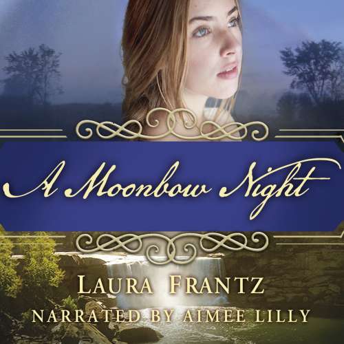 Cover von Laura Frantz - A Moonbow Night