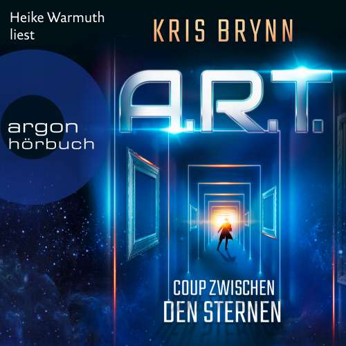 Cover von Kris Brynn - A.R.T. - Coup zwischen den Sternen