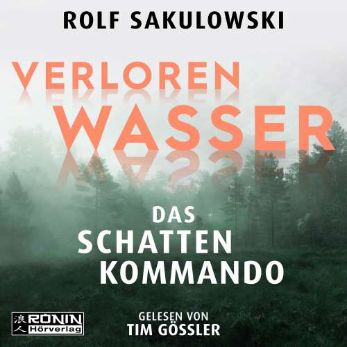 Cover von Rolf Sakulowski - Verloren Wasser. Das Schattenkommando