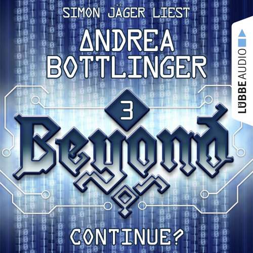 Cover von Andrea Bottlinger - Beyond - Folge 3 - CONTINUE?
