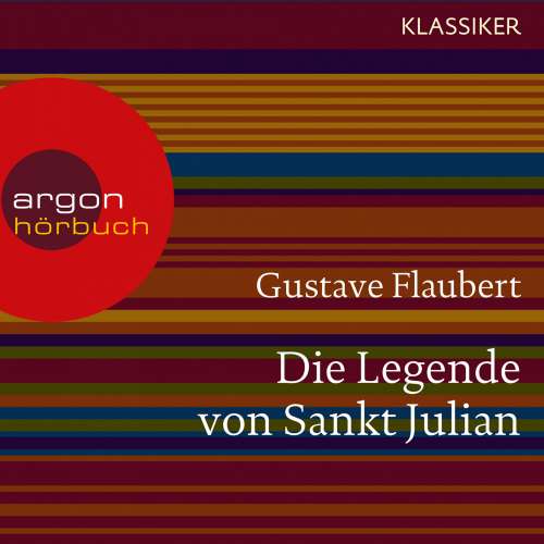Cover von Gustave Flaubert - Die Legende von Sankt Julian