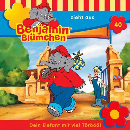 Cover von Benjamin Blümchen -  Folge 40 - Benjamin zieht aus