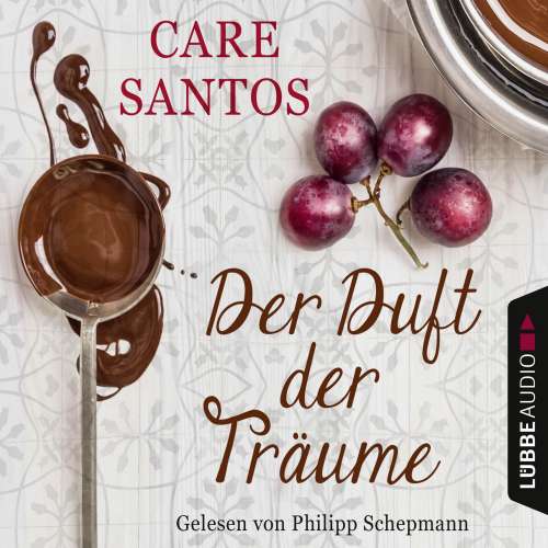 Cover von Care Santos - Der Duft der Träume