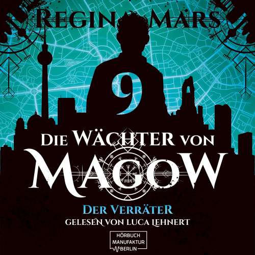 Cover von Regina Mars - Die Wächter von Magow - Band 9 - Der Verräter