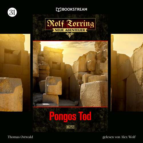 Cover von Thomas Ostwald - Rolf Torring - Neue Abenteuer - Folge 31 - Pongos Tod